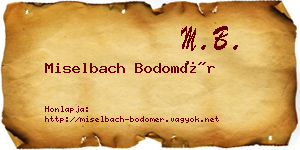 Miselbach Bodomér névjegykártya
